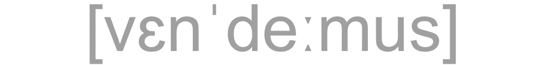 Vendemus er latin og betyder ”Vi sælger”